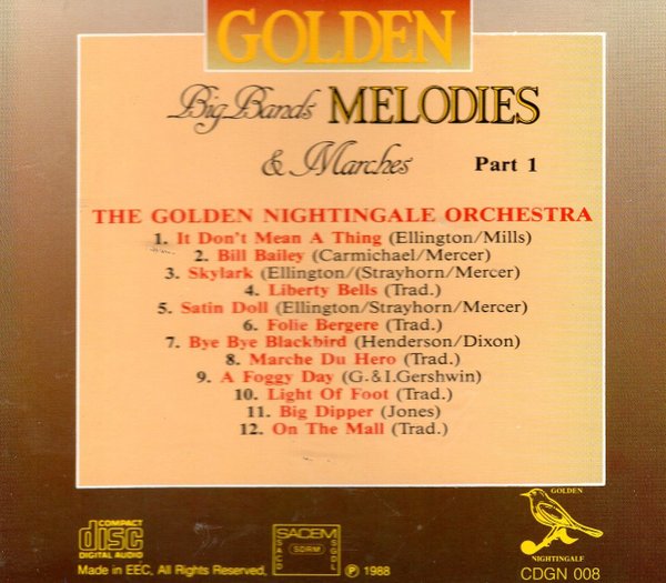 The Golden Nightingale Orchestra - Big Band Melodies & Marches , Part 1