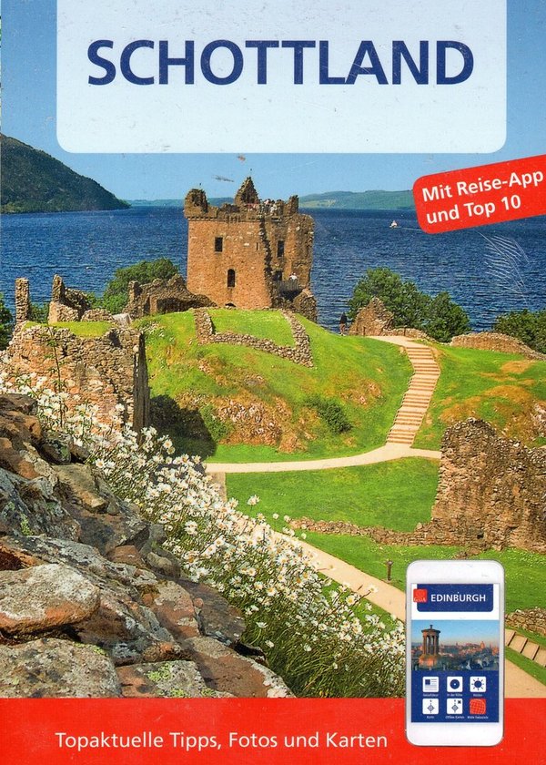 Schottland - Topaktuelle Tips, Fotos und Karten, Mit Reise-App und Top 10