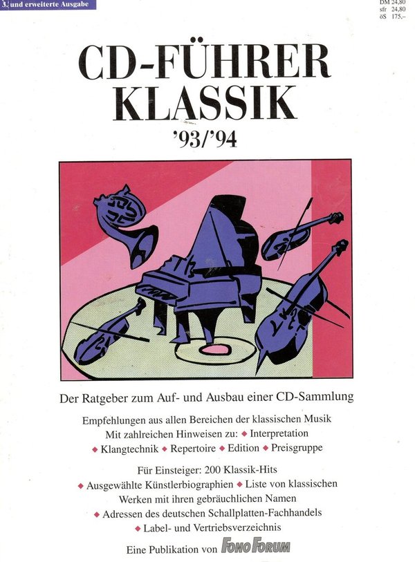 CD - Führer Klassik 93 / 94 Der Ratgeber zum Auf- und Ausbau eier CD-Sammlung