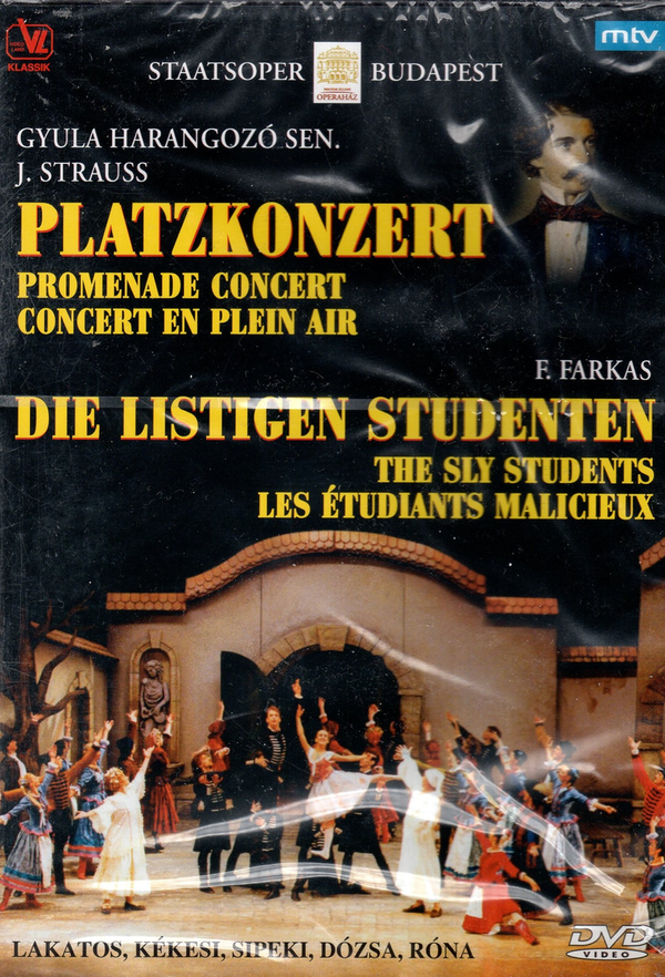 Platzkonzert (J. Strauss) / Die Listigen Studenten (F. Farkas) - Staatsoper Budapest