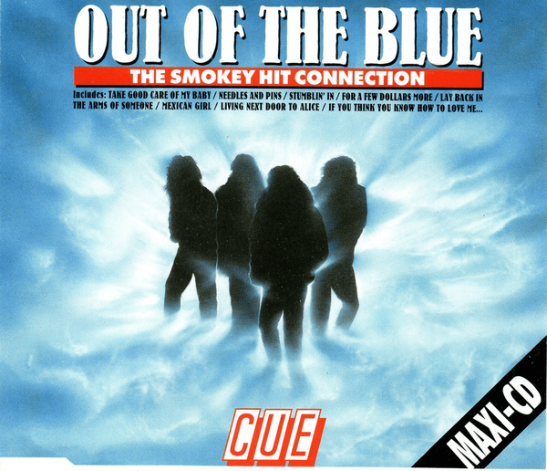 Cue - Out of the Blue / The Smokey Hit Connection