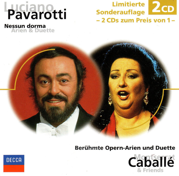 Pavarotti / Caballe - Nessun dorma / Arien und Duette
