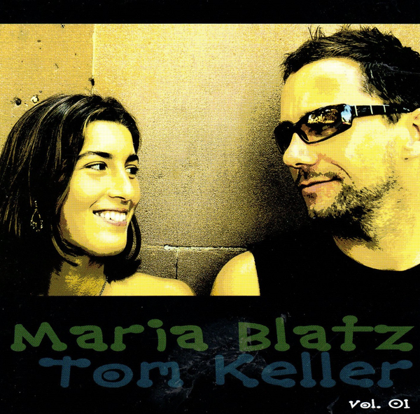Maria Blatz, Tom Keller - Vol. 1
