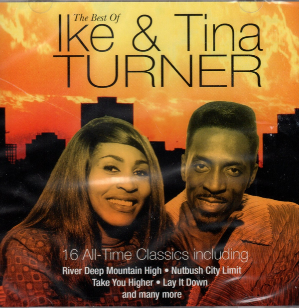 Ike & Tina Turner - The Best Of Ike & Tina Turner  (16 All-Time Classics)