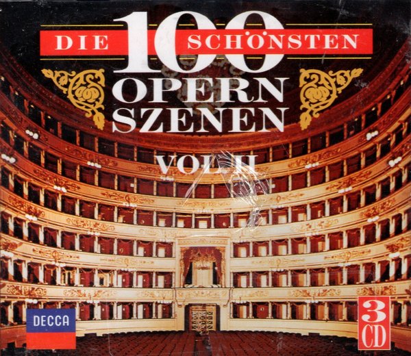 Die schönsten 100 Opern Szenen Vol. 2 (Decca)