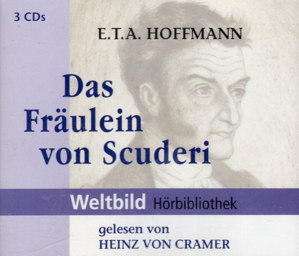 E.T.A. Hoffmann - Das Fräulein von Scuderi gelesen von Heinz von Cramer