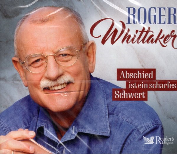 Roger Whittaker - Abschied ist ein scharfes Schwert (Readers Digest)