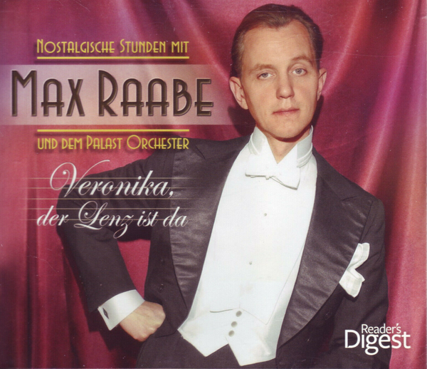 Nostalgische Stunden mit Max Raabe und dem Palast Orchester-Veronika der Lenz ist da (Readers Digest