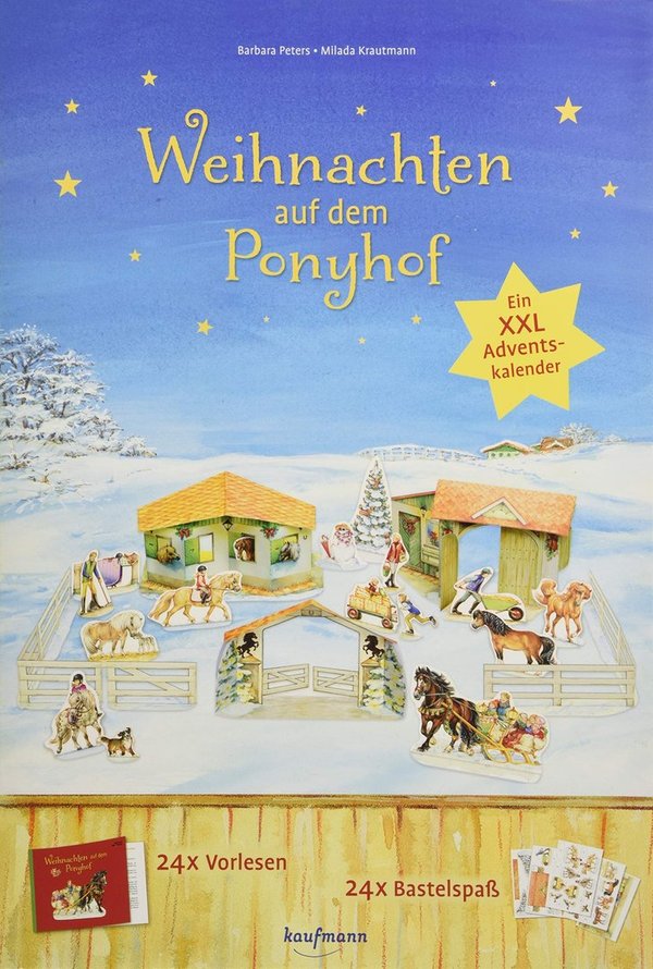 Weihnachten auf dem Ponyhof. Ein XXL-Adventskalender zum Vorlesen und Basteln